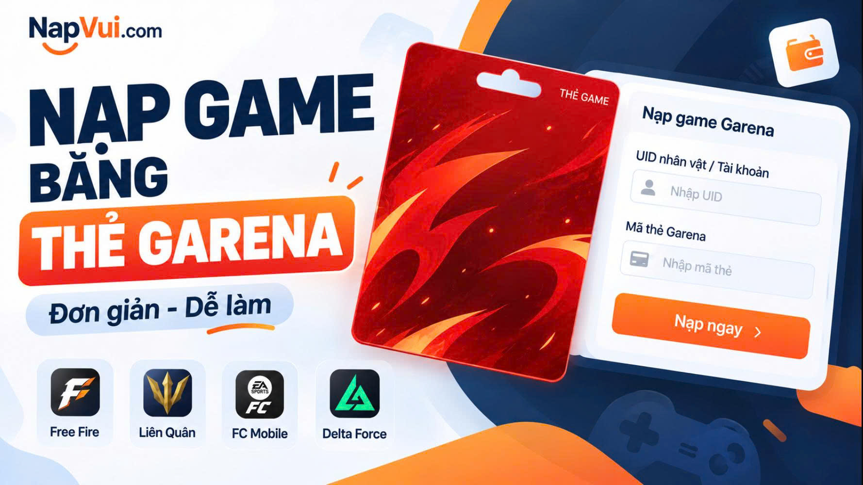 Hướng Dẫn Nạp Game Garena Bằng Thẻ Garena – Free Fire, Liên Quân, FC Mobile VN, Delta Force